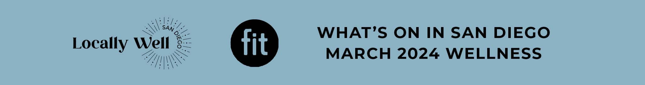 Promotional banner for a wellness event in san diego, march 2024.