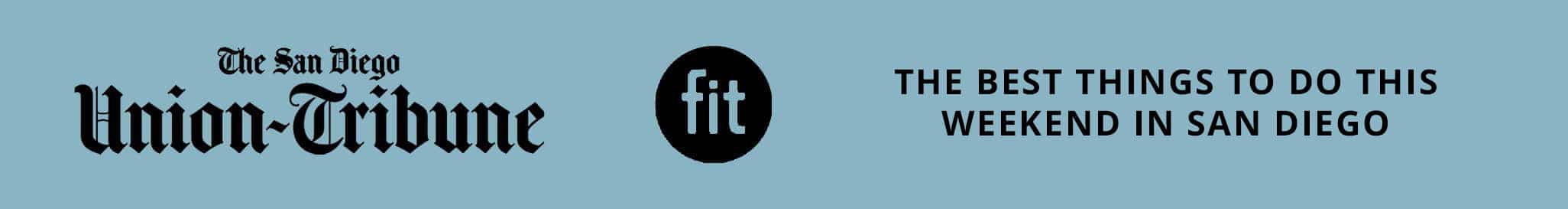 Banner for "The San Diego Union-Tribune" promoting "The Best Things to Do This Weekend in San Diego.